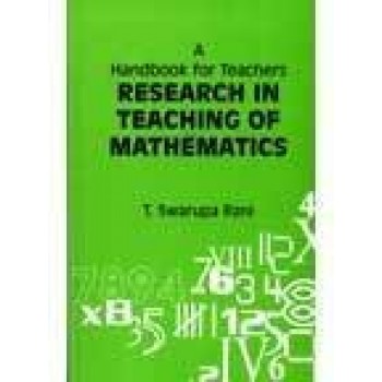 Teaching of Mathematics: Modern Methods by T. Swarupa Rani